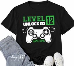 Level 12 Unlocked svg, 12th Birthday Gamer Boy,12 years Old Gamer Tshirt, Game King svg, Controller Joystick, Level Unlo