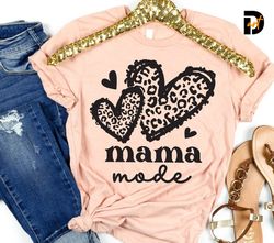 Leopard Mama Mode SVG, Leopard Hearts, Mama Life svg,Mother's Day svg, Mama Shirt, Mama svg,Cricut svg,Silhouette,All Da