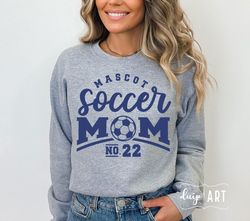 Soccer Mom SVG PNG, Soccer svg, Soccer Template svg, Mom Soccer Shirt, Soccer Mom svg, Your Team svg, Soccer Mascot, Soc