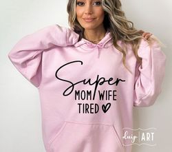 Super Mom SVG PNG, Mom Mode svg, Mom Life svg, Sarcastic Mom svg, Mother's Day svg, Mom Vibes svg, Mom Shirt svg, Best M