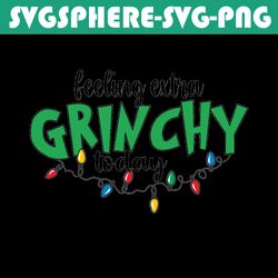 feeling extra grinchy today png, Pink Grinc Christmas png, Christmas png, Christmas Sublimation, Merry Christmas png, Fu