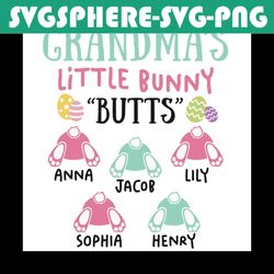 Grandmas Little Bunny Butts Svg, Easter Svg, Easter Grandma Svg, Grandma Svg, Little Bunny Svg, Easter Bunny Svg, Grandc