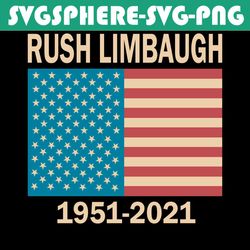 Rush Limbaugh 1951 2021 Svg, Trending Svg, Conservative Patriot Svg, Rush Limbaugh Svg, Rush Limbaugh RIP, Radio Show Ho
