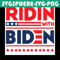 Ridin With Biden Svg, Trending Svg, Biden Svg, Joe Biden Svg, Biden President Svg, Riding With Biden, Joe Biden Presiden