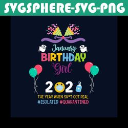 January Birthday Girl 2021 Svg, Birthday Svg, Birthday Girl Svg, January Birthday Svg, 2021 Birthday Svg, Birthday Gifts