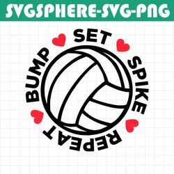 volleyball cricut, volleyball cut file, bump set spike repeat svg, volleyball dxf, eps, cut file, cricut, png, svg