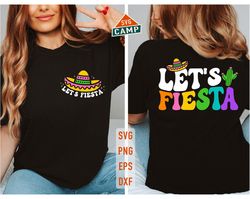 Let's Fiesta Svg, Cinco de Mayo Svg, Mexican Svg, Fiesta Svg, Cinco de Mayo Png, Fiesta Squad Svg, Sombrero Svg, Cinco d