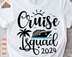 Cruise Squad 2024 Svg, Family Cruise Svg, Family Cruise Trip Svg, Cruise 2024 Svg, Cruise Ship Sv mily Vacation 2024