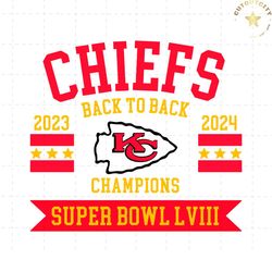 Chiefs Back To Back Champions Super Bowl LVIII SVG