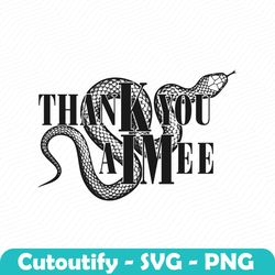 Thank You Aimee Snake Swiftie SVG