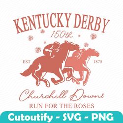 Kentucky Derby 150th Churchill Downs 2024 SVG
