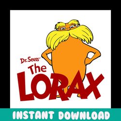 Dr Seuss The Lorax Svg, Dr Seuss Svg, Lorax Svg, Lorax Lovers, Lorax Gifts, Cat In The Hat Svg, Dr Seuss Gifts, Dr Seuss