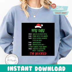 My Day Im Booked Grinch Svg, Christmas Svg, Xmas Svg, Christmas Gift, Merry Christmas, Grinch Svg, Christmas Grinch, Gri