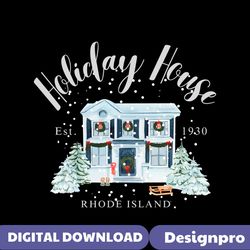 Holiday House Rhode Island Est 1930 PNG Download