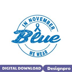 Blue Ribbon In November We Wear Blue SVG Cricut File