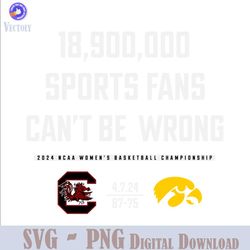 Sports Fan Cant Be Wrong 2024 NCAA Basketball SVG