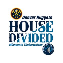 NBA Playoffs Nuggets vs Timberwolves House Divided SVG