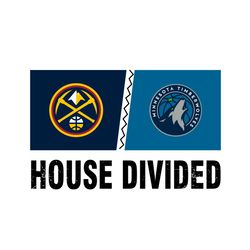 House Divided Nuggets vs Timberwolves SVG