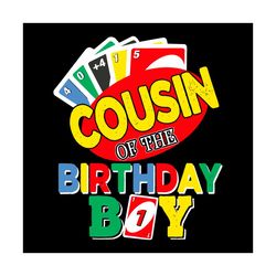Cousin Of The Uno Birthday Boy Uno SVG