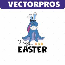 Official Eeyore Happy Easter Svg, Easter Day Svg, Easter Eeyore Svg, Eeyore Svg, Eeyore Lovers Svg, Easter Eggs Svg, the