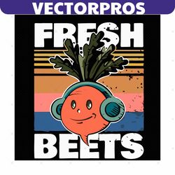 Fresh Beets Svg, Trending Svg, Fresh Beets Svg, Funny Vegetables Vegan, Vegan Svg, Vegan Lover, Fresh Beets Gift,Fresh B