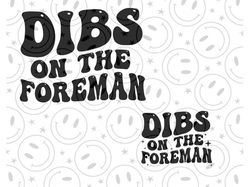 Dibs on the foreman SVG/PNG