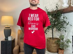 Custom Name CHD Awareness I Wear Red Surgery Warrior T-Shirt