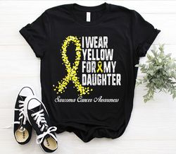I Wear For My Daughter Yellow Sarcoma Cancer Awareness Ribbon Love Support Survivor Gift T-shirt