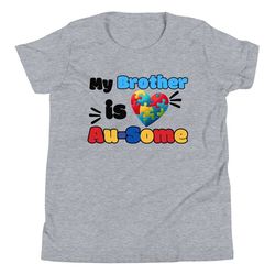 My Brother is Au-Some Heart Puzzle Autism Awareness Month Sibling Support T-Shirt