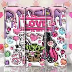 3D Star Wars Valentine Tumbler Design PNG, 3D Inflated Heart Valentine Tumbler, May Love Be With You, 20oz Skinny Tumble
