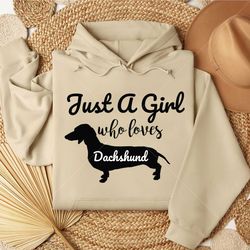 Just a Girl Who Loves Dachshunds SVG