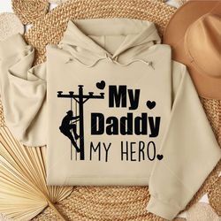 My Daddy My Hero SVG, Lineman SVG