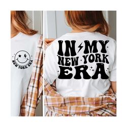 In My New York Era SVG, PNG, New York Shirt Png, State Of New York, Travel Png, Retro Wavy Groovy Letters, Cut File Cric