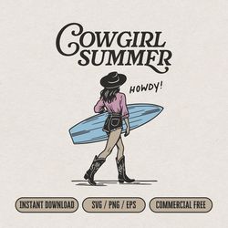 Cowgirl Summer PNG and SVG for Print & Laser Cut, Western Summer Cowgirl Bachelorette Party Shirt Design Clipart, Surfer