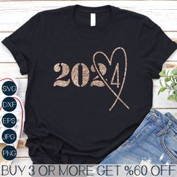 2024 SVG, New Years SVG, Happy New Year SVG, Christmas Svg, Heart Svg, Popular Svg, Png, Files for Cricut, Sublimation D