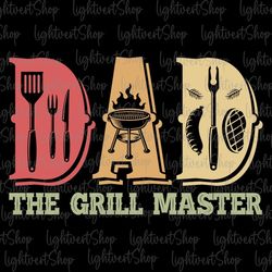 Dad The Grill Master Svg, BBQ for Dad, Grill Master Svg, Grill Dad Svg, Grilling Svg, Funny Gift for Dad, Father Day Svg