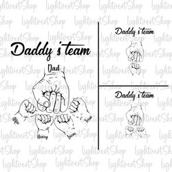 Daddy Team Svg, Fist Bump Svg, Custom Fist Bump Set Svg, Father's Day Design, Papa Hand, Daddy Gift, Kid Hand, Father's