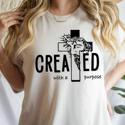 Created with a purpose | Motivation | Christian | Cross | SVG T-shirt Design