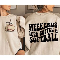 Weekends Iced Coffee softball Svg Png, Trendy baseball svg png, softball Mom Svg Png, softball shirt svg png, softball P