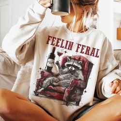 Feelin Feral Funny PNG Sarcastic Snarky Png Funny Raccoon Adult Humor Funny Sarcastic Quote Png Vintage shirt Retro, Fer