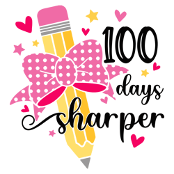 100 Days Sharper SVG, 100 Days of School SVG