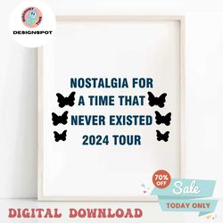 Nostalgia For A Time That Never Existed 2024 Tour SVG