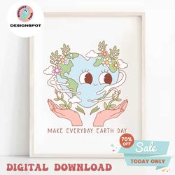 Make Everyday Earth Day PNG