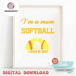 Im A Mom Of An Awesome Softball Player SVG