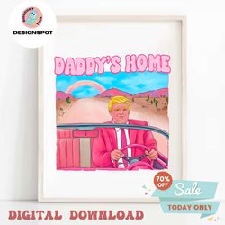 Daddys Home Donald Trump Pink PNG