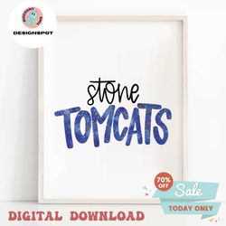 Stone Tomcats | Sublimation Design | Digital Download | Womens, Kids Shirt PNG