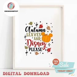 Autumn Leaves Svg, Mickey Pumpkin Svg, Mickey Thanksgiving Svg, Autumns Leaves Please SVG, Turkey Day svg, Fall SVG, not