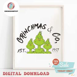 Funny Grinchmas And Co Est 1957 SVG