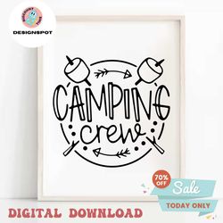 Camping Crew Svg, Funny Camping Svg, Camping Svg, Quote Camping Svg