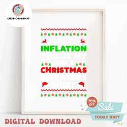 Due To Inflation This Is My Ugly Christmas Sweaters Shirt Svg, Christmas Quote Svg, Ugly Christmas Sweaters Svg